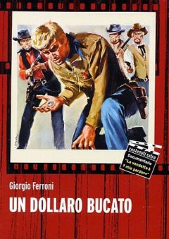 Фильм Простреленный доллар (1965)