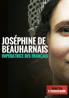 Возлюбленная императора – Жозефина де Богарне (2017)